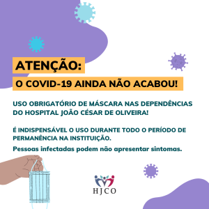 Read more about the article O COVID-19 AINDA NÃO ACABOU!